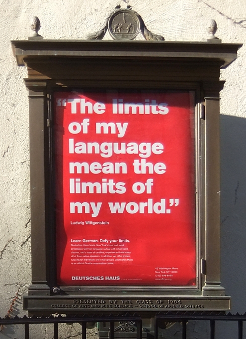 ニューヨークの街角で見かけた看板 The limits of my language mean the limits of my world_b0007805_12224645.jpg