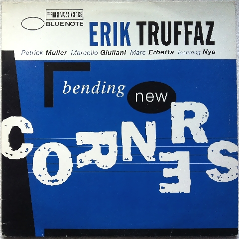 Erik Truffaz - Bending New Corners_c0212161_22584739.jpg