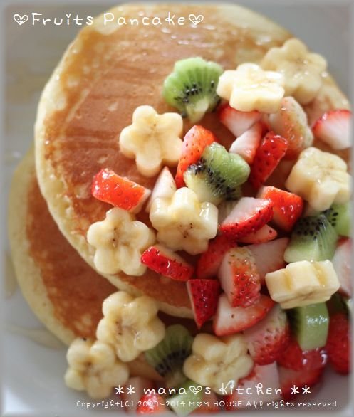 Fruits Pancake と 休日ごはん Mana S Kitchen