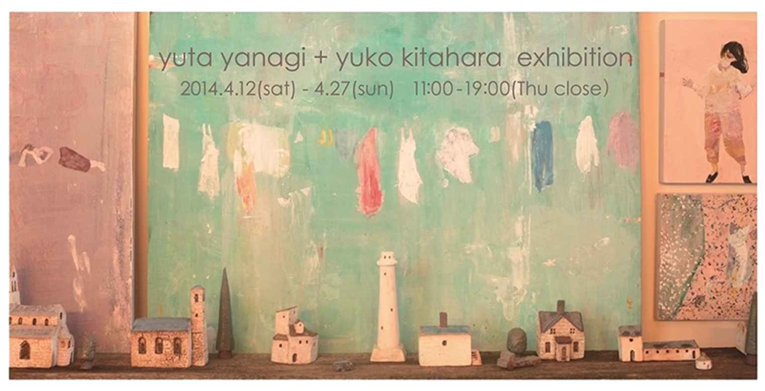 柳 雄大+北原裕子 展　＠芦花公園Galleria Tokino-Shizuku_a0137727_21483895.jpg