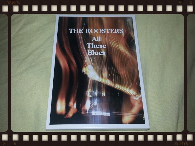 The Roosters All These Blues 無駄遣いな日々