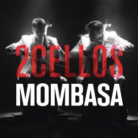 新曲「MOMBASA」 #2CELLOS_b0064176_209636.jpg