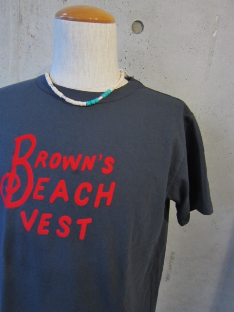 BROWN\'S BEACH VEST ・・・ 限定ロゴ TEE です!最高です!!_d0152280_1022538.jpg