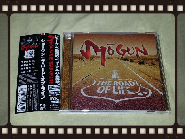 SHOGUN / THE ROAD OF LIFE_b0042308_23522595.jpg