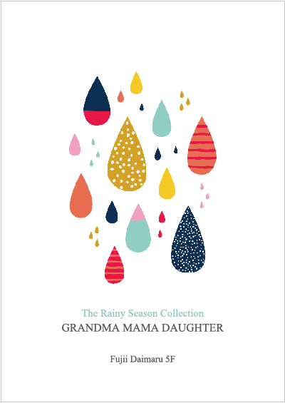 The Rainy Season Collection at GRANDMA MAMA DAUGHTER_c0278324_193924.jpg