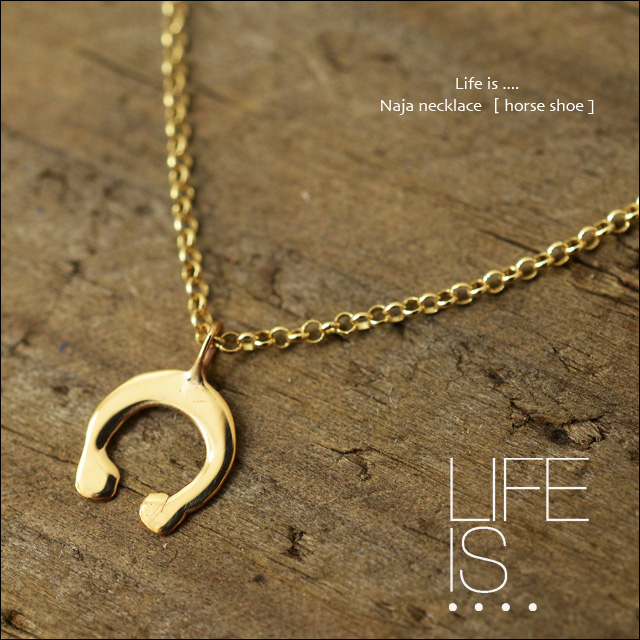 LIFE IS...[ライフイズ] NAJA [39-000N] [40cm] HORSE SHOE ホースシュー/ナジャMEN\'S/LADY\'S_f0051306_2220730.jpg