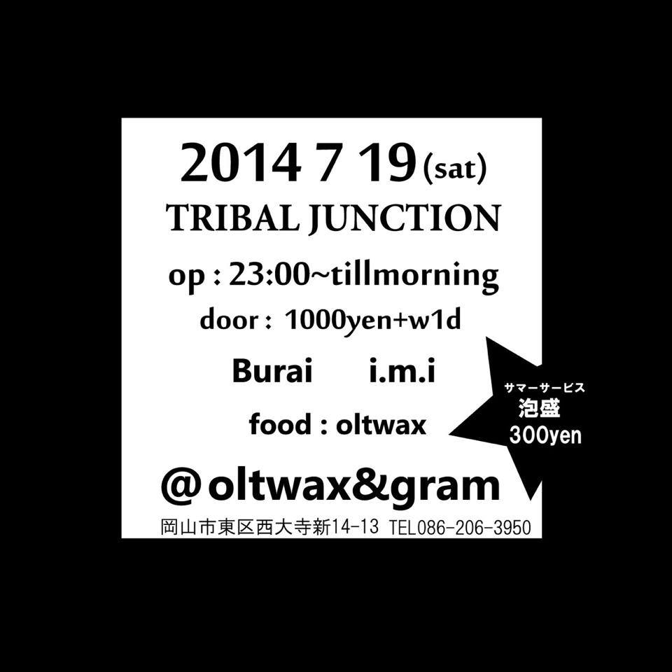 2014-7-19-sat -tribal junction-_a0145962_13111748.jpg