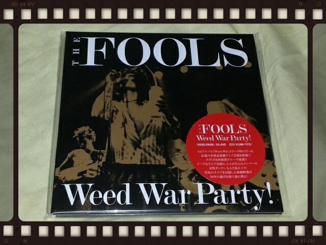 THE FOOLS / Weed War Party!_b0042308_11131520.jpg
