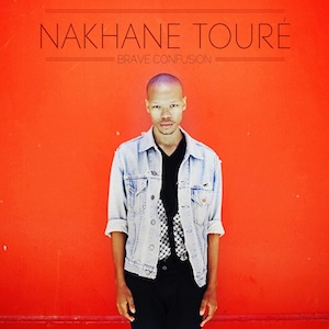 New Disc : Nakhane Touré \"Brave Confusion\"_d0010432_22314661.jpg