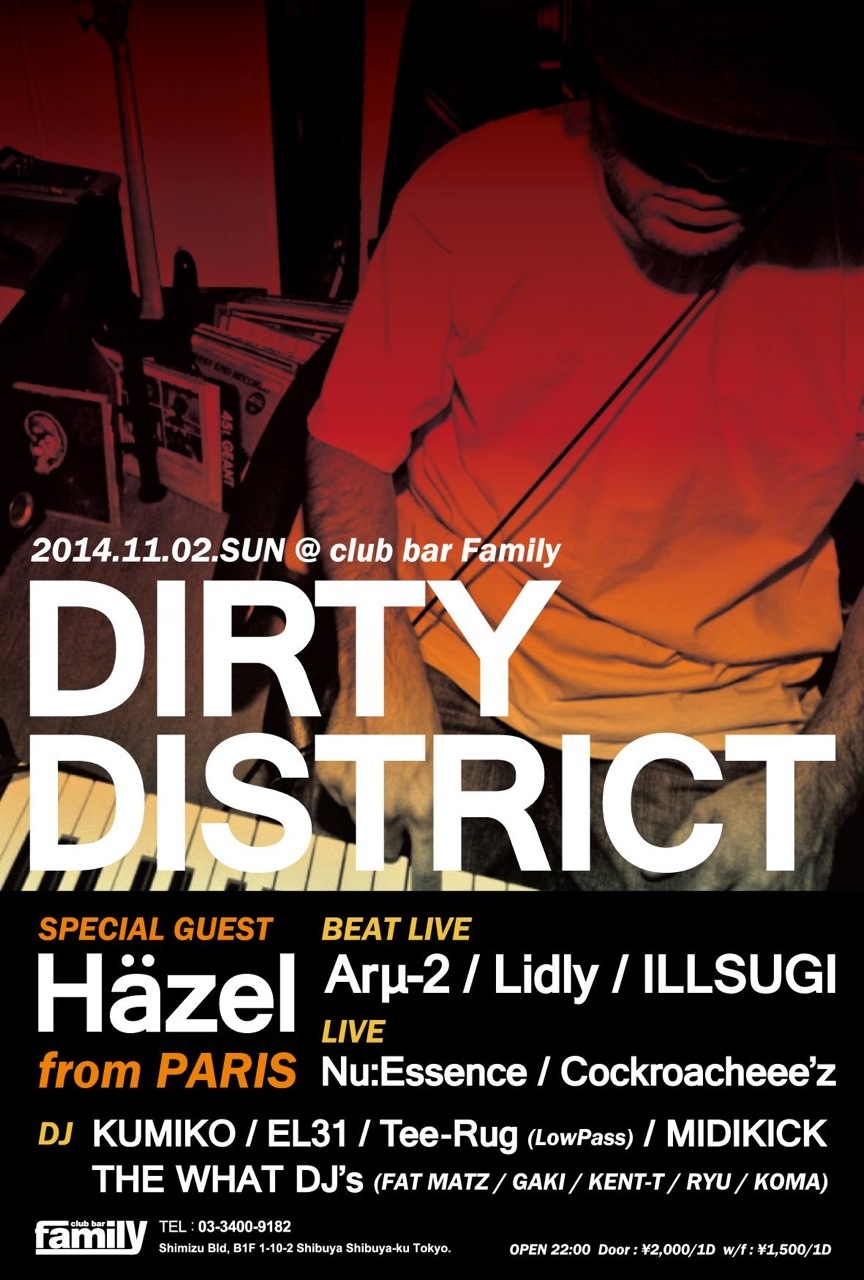 【11/2】DIRTY DISTRICT【渋谷club bar Family】_c0194728_16335829.jpg