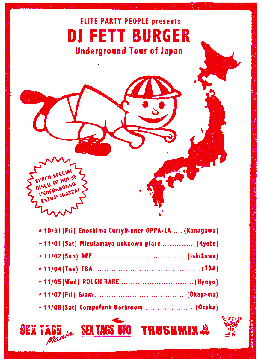 ノルウエ―からSEX TAGS MANIAのBOSS \" DJ fett Burger \"が日本で初のPartyをオッパーラで開催です！！_d0106911_23311820.jpg