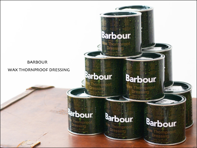 Barbour[バブアー] WAX THORNPROOF DRESSING ワックス ソーンプルーフドレッシング_f0051306_19392337.jpg