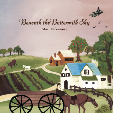 中村まり『Beneath the Buttermilk Sky』LP盤の発売に寄せて_e0199046_146363.jpg