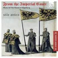 From the Imperial Court - Music for the House of Hapsburg@Stile Antico_c0146875_1585911.jpg