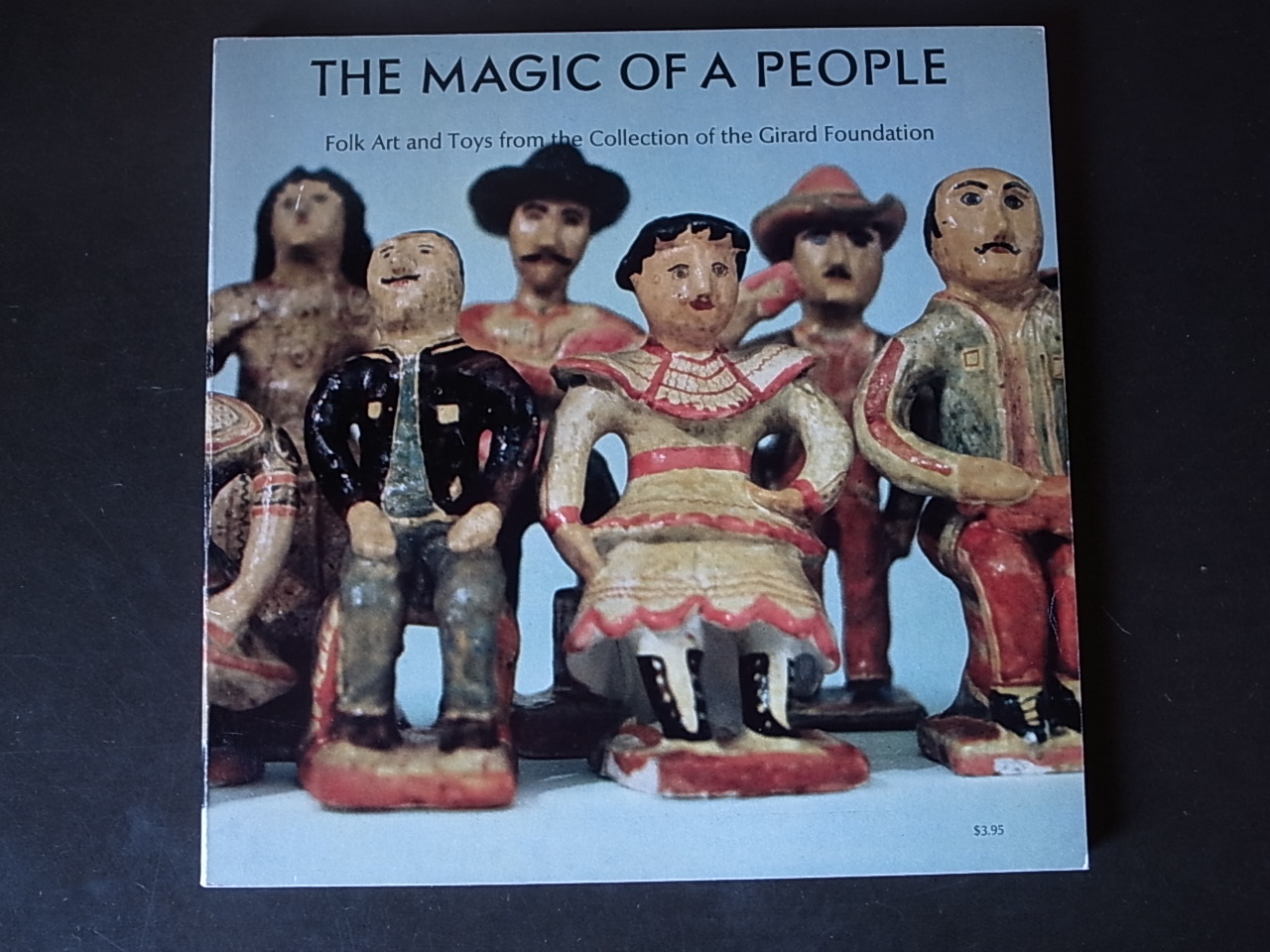 THE MAGIC OF A PEOPLE / Alexander Girard : Books & Things