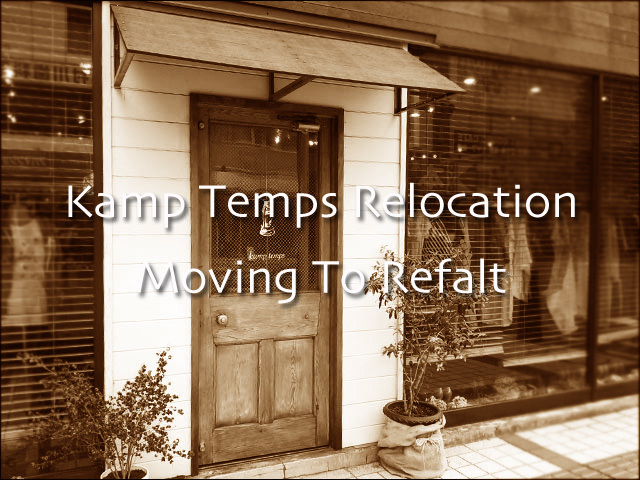 Kamp Temps 移転のお知らせ_f0051306_16320777.jpg