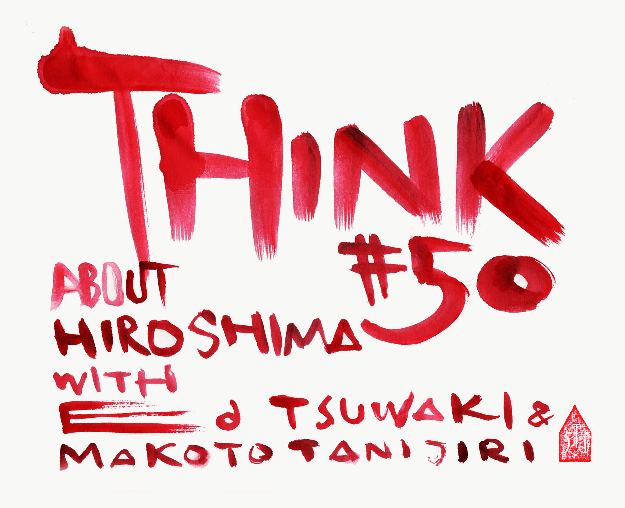 THINK50 エドツワキ_d0062690_12493732.jpg