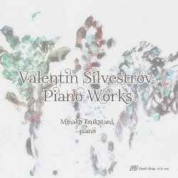 Valentin Silvestrov: Piano Works@Minako Tsukatani_c0146875_19274613.jpg
