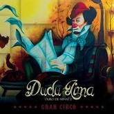 Dudu Lima Trio / lanca Ouro de Minas 2-Gran Circo / DELIRA MUSICA_d0157552_0424750.jpg