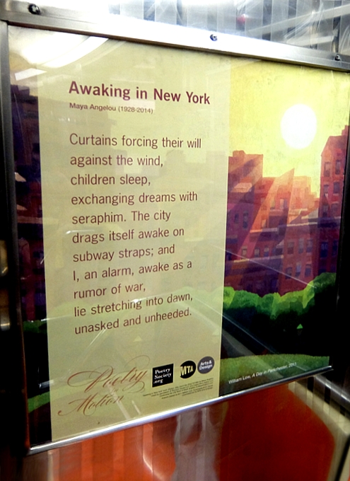 NYの地下鉄車内で見かけた詩、Awaking in New York_b0007805_2018739.jpg