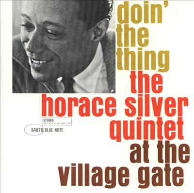 \"Doin\' The Thing / Horace Silver\"_b0109511_829977.jpg