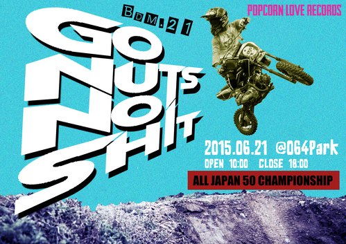 GONUTS NOSHIT 2015　開催！_b0182635_19562910.jpg