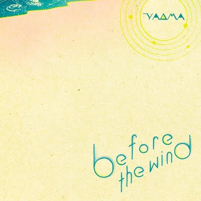 Before the Wind / YA△MA_c0222907_1821958.jpg