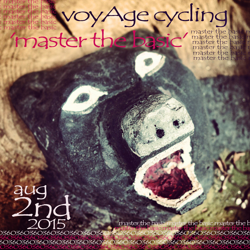 「voyAge cycling \'master the basic\' 036」_c0351373_23205212.jpg