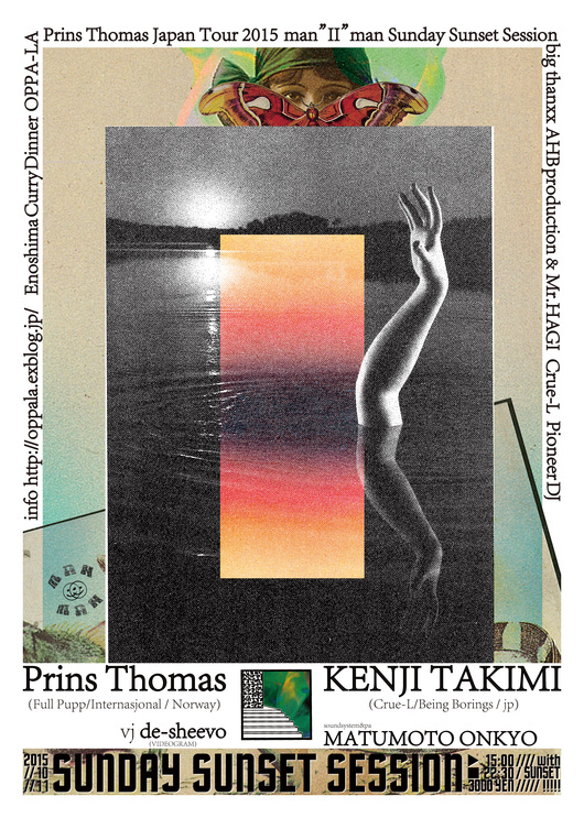 Prins Thomas × Kenji Takimiのman\"Ⅱ\"man 二人会が１０/１１に江の島オッパーラで開催決定でーす！！！_d0106911_23224936.jpg