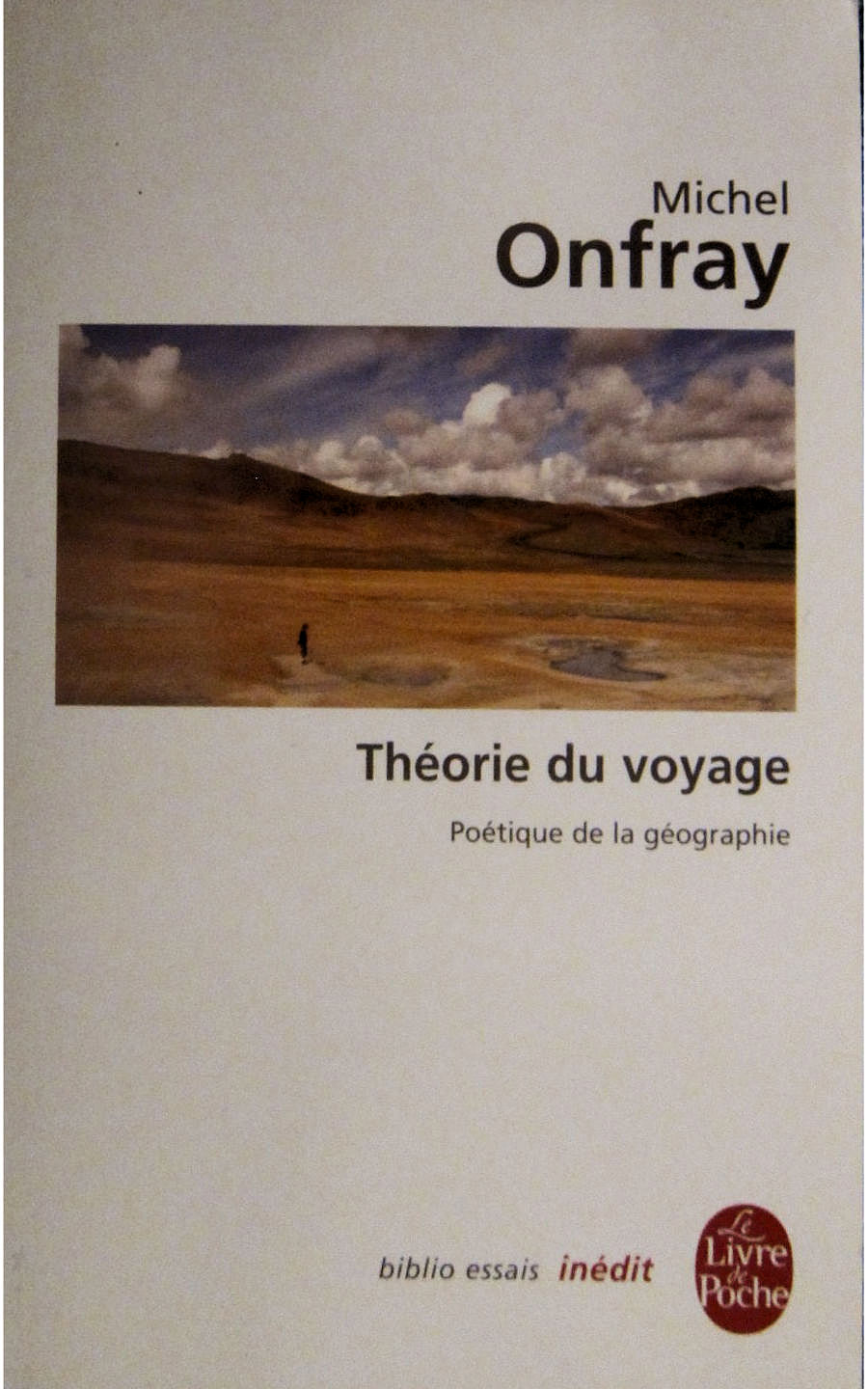 ミシェル・オンフレ 「旅の理論」　\"Théorie du voyage\" de Michel Onfray_a0104474_8164231.jpg