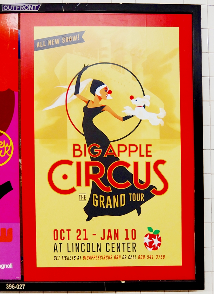 NYの地下鉄で見かけた、可愛すぎるサーカスのポスター