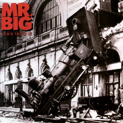 Lean Into It/Mr.Big_b0041676_10172261.jpg