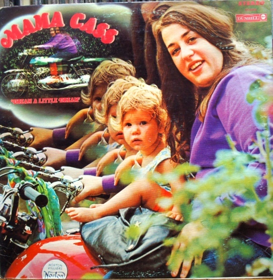 Cass Elliot(mama cass) その1 Dream A Little Dream
