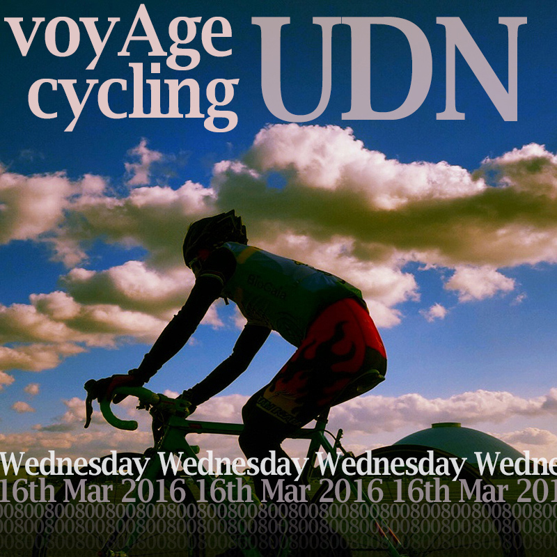 3月16日（水）「voyAge cycling \'UDN\' 080」_c0351373_1457582.jpg