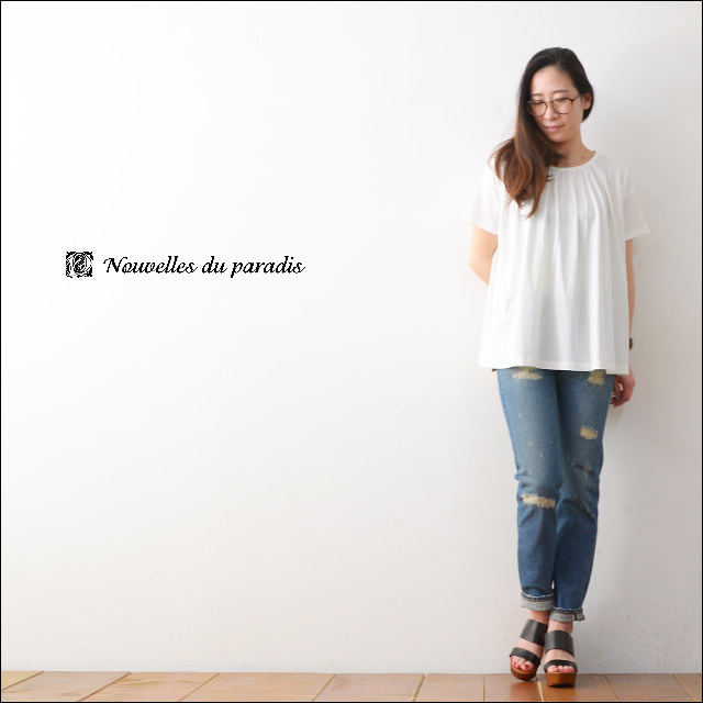 NOUVELLES DU PARADIS [ヌーヴェル ドゥ パラディ] 80/2オーガニックコットン天竺ギャザーTシャツ [PC16110]  LADY\'S_f0051306_19013619.jpg