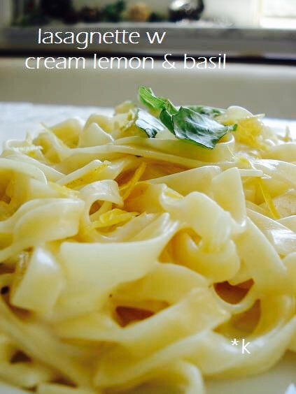 カプリ風レモンクリームのパスタ*ラザニェッテ_d0269832_09415813.jpeg