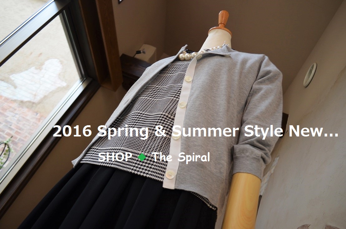 ”2016 Spring & Summer Style New... 4/18mon\"_d0153941_1751305.jpg