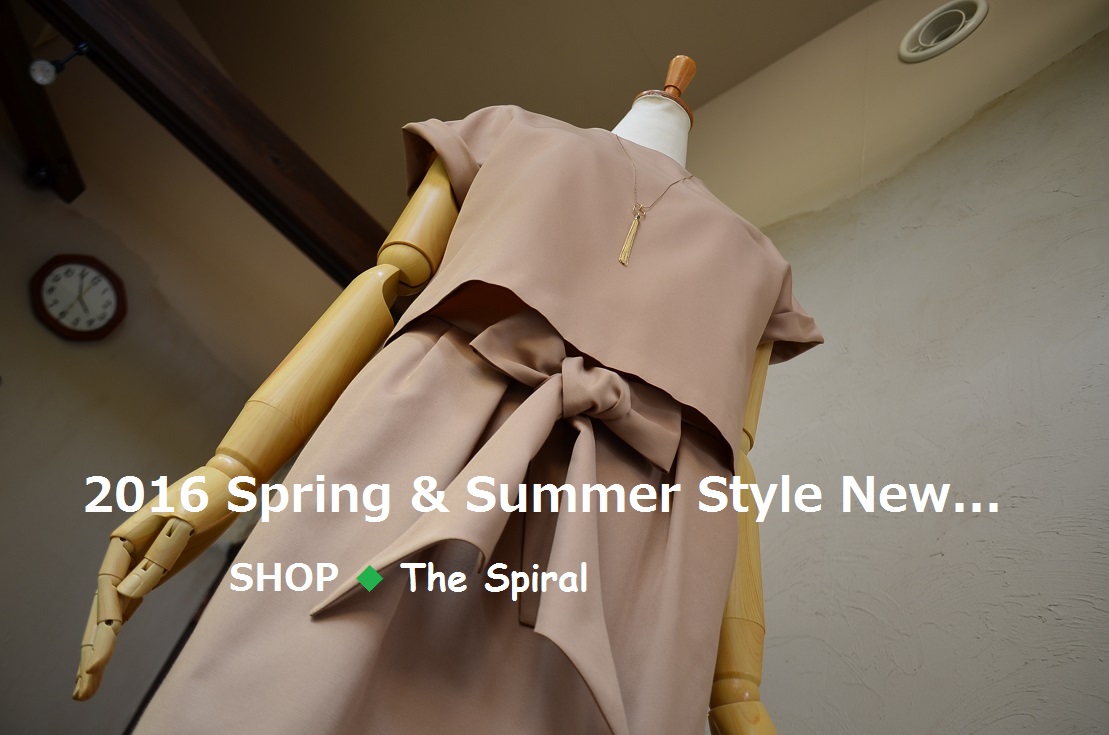 ”2016 Spring & Summer Style New... 4/24sun\"_d0153941_1628254.jpg