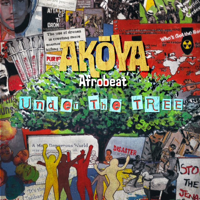 New Disc : Akoya Afrobeat \"Under The Tree\"_d0010432_19302212.jpg