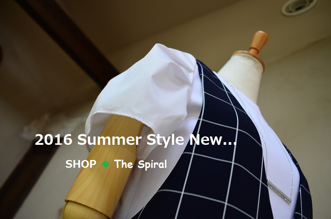 ”2016  Summer Style New... 6/12sun\"_d0153941_13395648.jpg