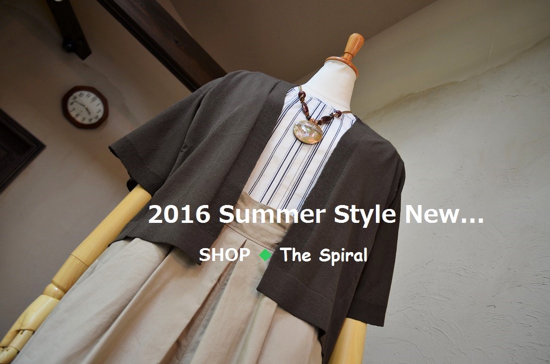 ”2016  Summer Style New... 6/16thu\"_d0153941_1616526.jpg