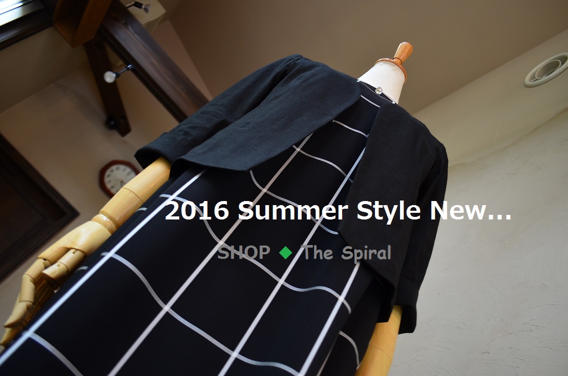 ”2016  Summer Style New... 6/22wed\"_d0153941_1742714.jpg