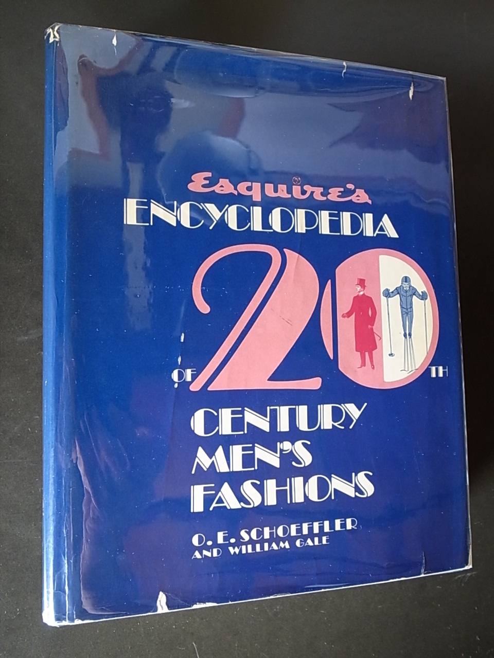 ESQUIRE'S ENCYCLOPEDIA OF 20TH CENTURY MEN'S FASHION ESQUIRE'S ENCYCLOPEDIA OF 20TH CENTURY MEN'S FASHION