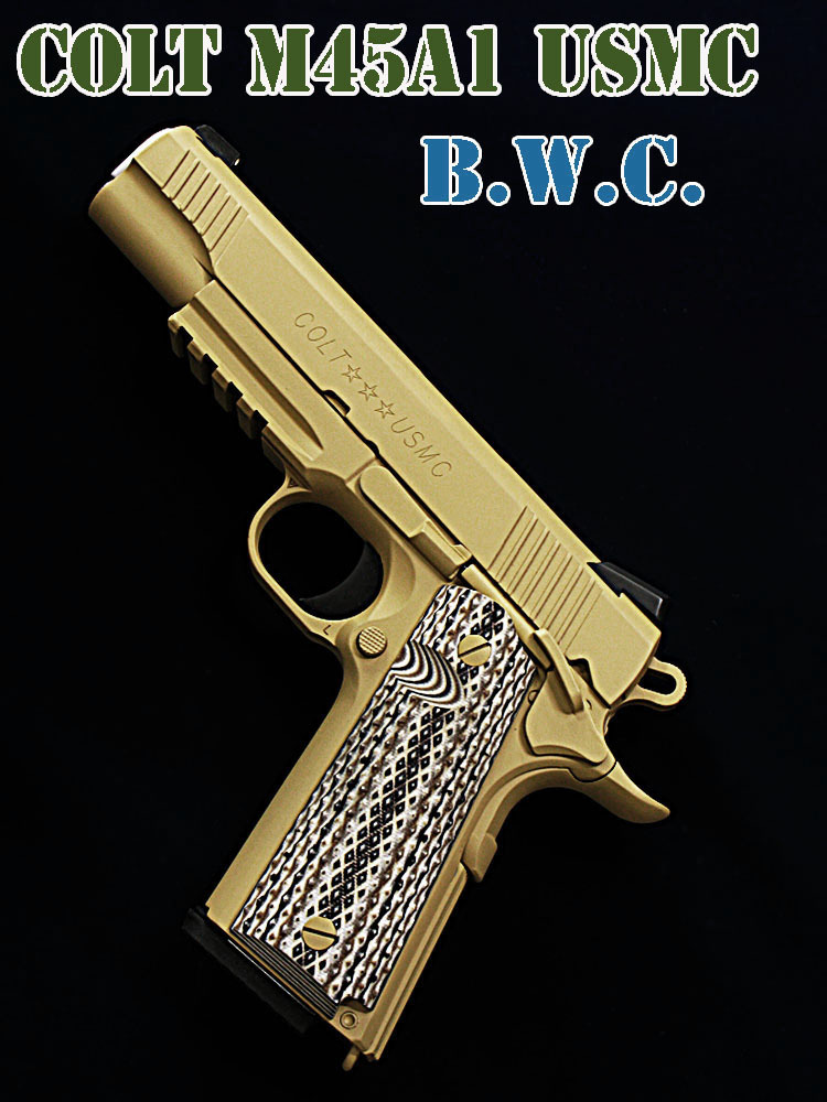 激レア　コルトM45A1 USMC 東京マルイMEUベース　BWCカスタム BWC】 コルトM45A1 USMC M1070CQBP 30挺限定製品