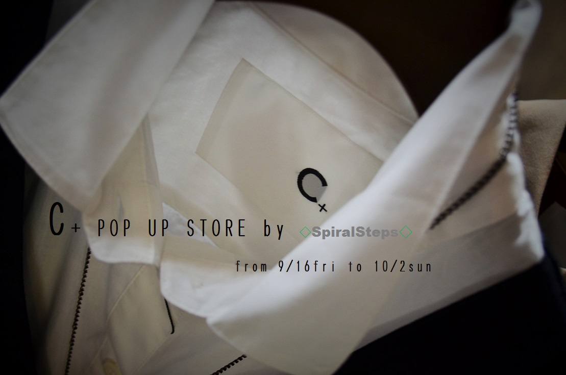 ”Fall & Winter C+ POP UP STORE Today Opend from 10/2sun\"_d0153941_15142798.jpg