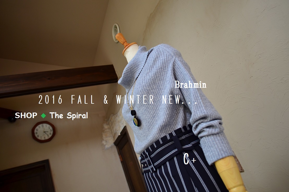 ”New Arrival!!・・・2016 Ｆａｌｌ ＆ Ｗｉｎｔｅｒ...10/20thu\"_d0153941_18035618.jpg