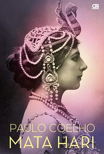 新刊：MATA HARI  (\"The Spy\"  Paulo Coelho)　インドネシア語（マタハリ）_a0054926_1344969.jpg