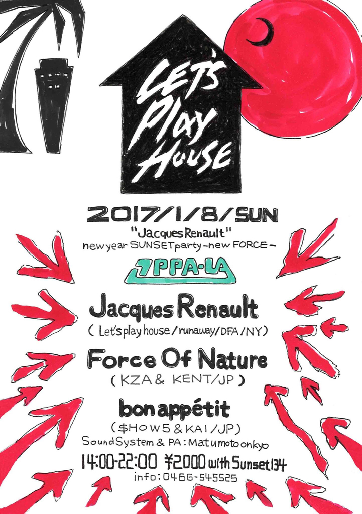 NYからLET\'S PLAY HOUSEのJacques Renaultを招いて1/8サンセットnewYEARdanceをFORCE OF NATUREらと開催！_d0106911_18391684.jpg