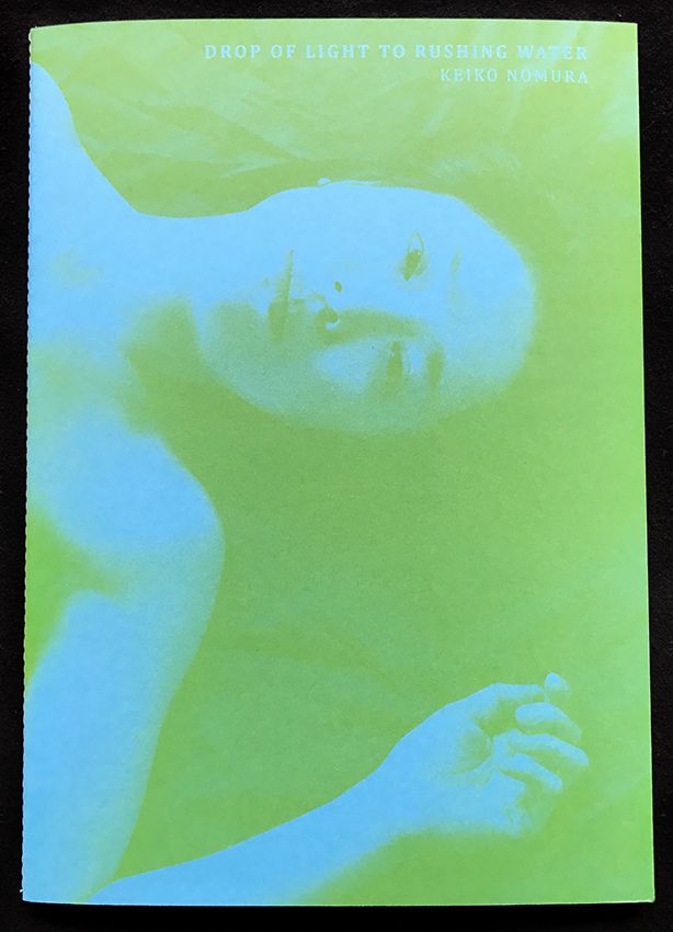 野村恵子氏 写真集「DROP OF LIGHT TO RUSHING WATER」_b0187229_12163919.jpg