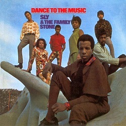 Sly & the Family Stone ｢Dance to the Music｣ (1968)_c0048418_12474758.jpg